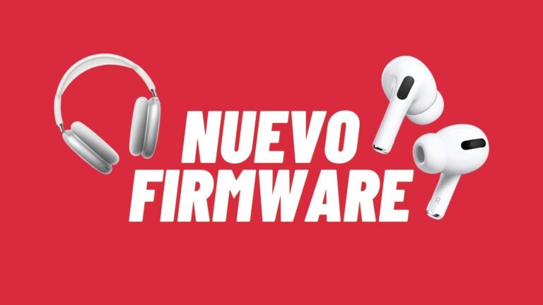 Apple lanza un nuevo firmware para AirPods, AirPods Max y AirPods Pro