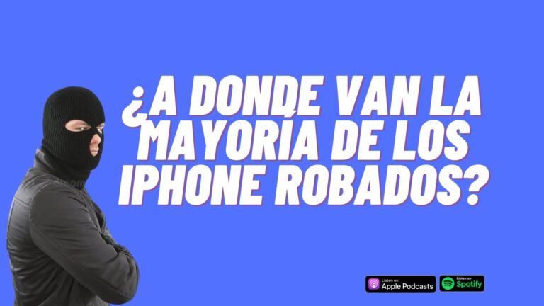 ¿A donde van la mayoría de los iPhone robados?