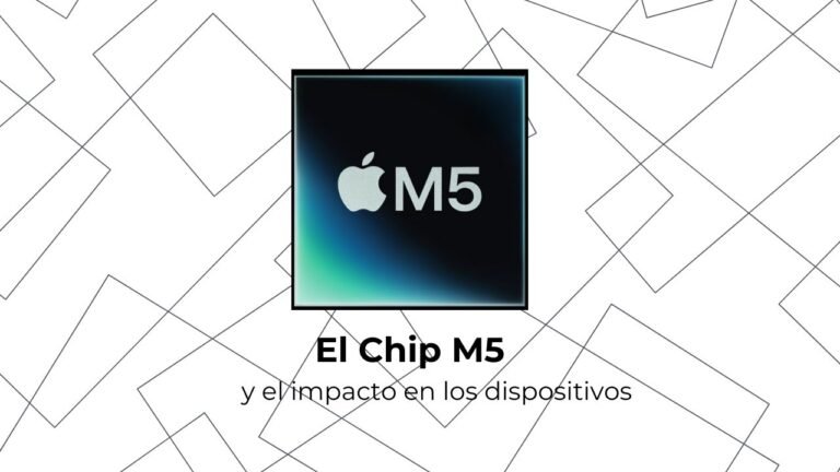 El chip M5 y su impacto en los dispositivos