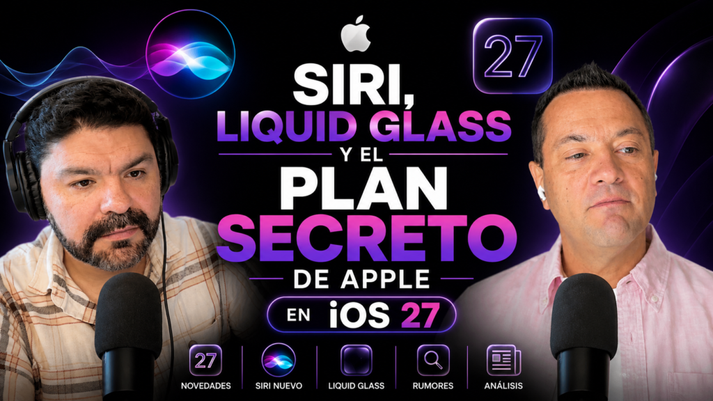 Siri, Liquid Glass y el plan secreto de Apple