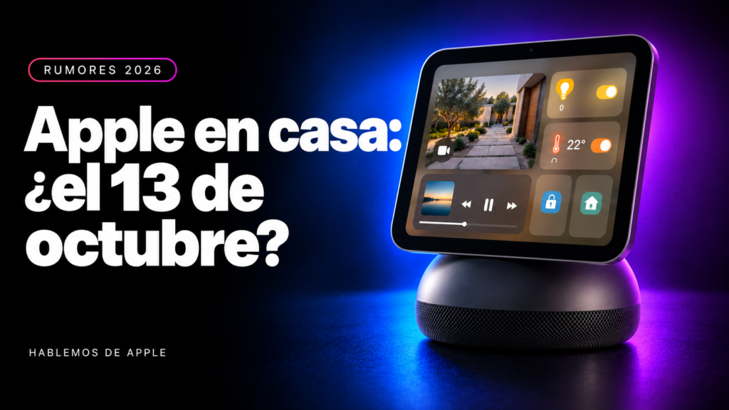 ¿Evento de Apple el 13 de octubre?: qué podría presentar